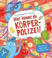 Hier kommt die Körperpolizei! Mottl-Link, Sibylle 9783743211704