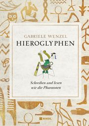Hieroglyphen Wenzel, Gabriele 9783868207514