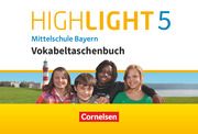 Highlight - Mittelschule Bayern - 5. Jahrgangsstufe Raspe, Ingrid 9783060361182