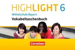 Highlight - Mittelschule Bayern - 6. Jahrgangsstufe Raspe, Ingrid/Raspe, Georg 9783060361199