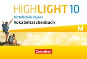 Highlight - Mittelschule Bayern - 10. Jahrgangsstufe  9783060361267