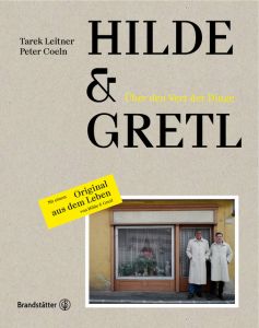 Hilde & Gretl Sonderausgabe Leitner, Tarek/Coeln, Peter 9783710602818