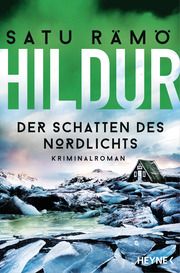 Hildur - Der Schatten des Nordlichts Rämö, Satu 9783453428195