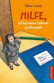 Hilfe, ich hab meine Lehrerin geschrumpft Ludwig, Sabine 9783751300728