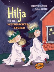Hilja und der Weihnachtszauber Viherjuuri, Heidi 9783961770731
