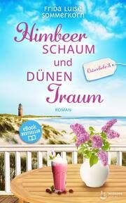 Himbeerschaum und Dünentraum Sommerkorn, Frida Luise 9783910866027