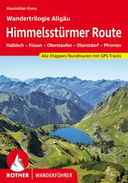 Himmelsstürmer Route - Wandertrilogie Allgäu Kress, Maximilian 9783763345861