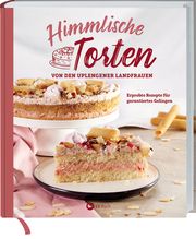 Himmlische Torten von den Uplengener Landfrauen Thomas Richter 9783784355498