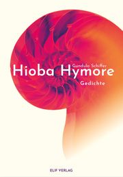 Hioba Hymore Schiffer, Gundula 9783946989714