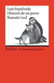 Historia de un perro llamado Leal Sepúlveda, Luis 9783150141335