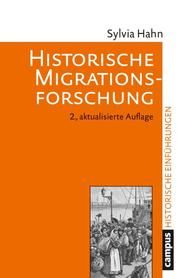 Historische Migrationsforschung Hahn, Sylvia 9783593511870