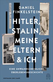 Hitler, Stalin, meine Eltern und ich Finkelstein, Daniel 9783455016666