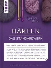 Häkeln - Das Standardwerk Hetty-Burkart, Eveline/Hilbig, Beate/Simon, Béatrice 9783772448850