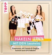 Häkeln lernen mit den @lesotwins lesotwins 9783735871381