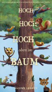 Hoch hoch hoch oben im Baum Litton, Jonathan 9783961851102