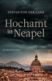 Hochamt in Neapel Lahr, Stefan von der 9783406791338