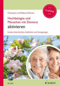 Hochbetagte und Menschen mit Demenz aktivieren - Frühling Borries, Waltraud/Borries, Christoph 9783795711313