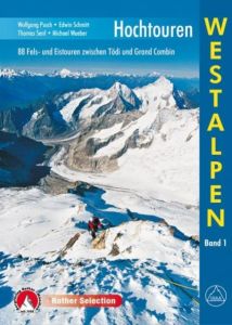 Hochtouren Westalpen 1 Pusch, Wolfgang/Schmitt, Edwin/Gantzhorn, Ralf u a 9783763330287