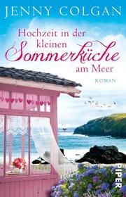 Hochzeit in der kleinen Sommerküche am Meer Colgan, Jenny 9783492313636