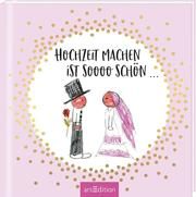 Hochzeit machen ist sooo schön... Jan Kuhl 9783845841366