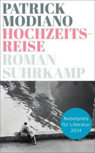 Hochzeitsreise Modiano, Patrick 9783518466216