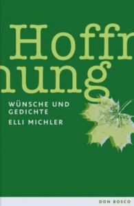 Hoffnung Michler, Elli 9783769815580