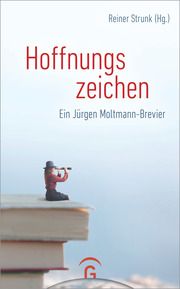 Hoffnungszeichen Reiner Strunk 9783579071732