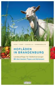 Hofläden in Brandenburg Zagolla, Robert 9783861247142