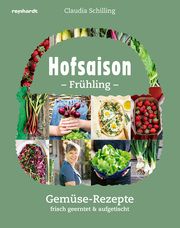 Hofsaison Frühling/Sommer Schilling, Claudia 9783724525875