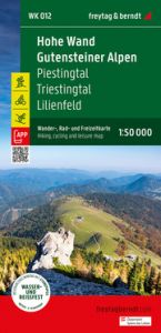 Hohe Wand - Gutensteiner Alpen, Wander-, Rad- und Freizeitkarte 1:50.000, freytag & berndt, WK 012 freytag & berndt 9783707922974