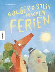 Holger & Stein machen Ferien Wellerdiek, Jule 9783957288158