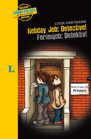 Holiday Job: Detective - Ferienjob: Detective Hartmann, Luisa 9783125632592