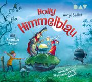Holly Himmelblau und der Prinzessinnen-Raub Szillat, Antje 9783742413512