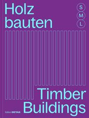 Holzbauten/Timber Buildings S, M,L Hofmeister Sandra 9783955535872