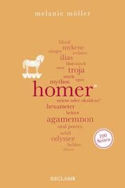 Homer. 100 Seiten Möller, Melanie 9783150205907