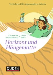 Horizont und Hängematte Mahrenholtz, Katharina/Parisi, Dawn 9783411742592