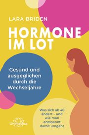 Hormone im Lot Briden, Lara 9783962573447