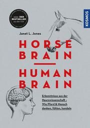 Horse Brain, Human Brain Jones, Janet L 9783440172797