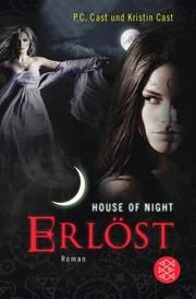 House of Night - Erlöst Cast, P C/Cast, Kristin 9783596031368