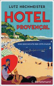 Hôtel Provençal Hachmeister, Lutz 9783570104323