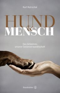 Hund & Mensch Kotrschal, Kurt 9783710600548