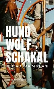 Hund, Wolf, Schakal Karim Khani, Behzad 9783446273788