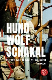 Hund, Wolf, Schakal Khani, Behzad Karim 9783596708819