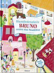 Hundedetektiv Bruno rettet das Stadtfest Ulrike Halvax 9783629011077