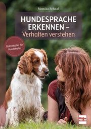 Hundesprache erkennen - Verhalten verstehen Schaal, Monika 9783275022892