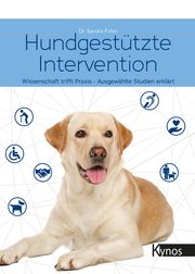 Hundgestützte Intervention Foltin, Sandra (Dr.) 9783954642847