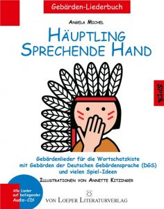 Häuptling sprechende Hand Michel, Angela 9783860591840