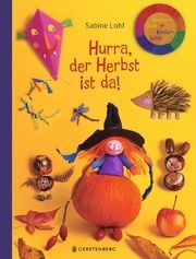 Hurra, der Herbst ist da! Lohf, Sabine 9783836961356