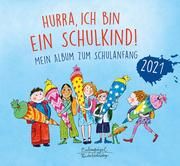 Hurra, ich bin ein Schulkind! Katharina Knebel 9783359030096