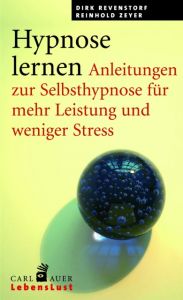 Hypnose lernen Revenstorf, Dirk/Zeyer, Reinhold 9783849701581